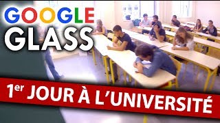 GOOGLE GLASS: 1er jour à l'université