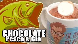 Chocolate Quente Pesca & Companhia