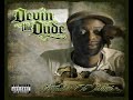 Devin The Dude ft. Snoop Dogg & Andre 3000 - What A Job