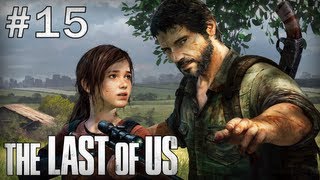 The Last of Us : Episode 15 | Retrouvailles - Let's Play