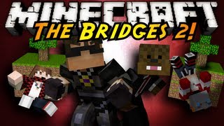 Minecraft Mini-Game : THE BRIDGES 2!