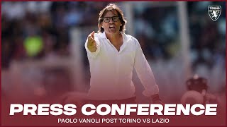 TORINO-LAZIO  | PRESS CONFERENCE MISTER VANOLI 🎙️?