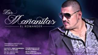 El Komander - Las Mañanitas (Disponible en Itunes)