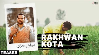 RAAKHWAN KOTA | Kulbir Jhinjer | Latest Punjabi Songs 2014 | VEHLI JANTA RECORDS