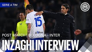 SIMONE INZAGHI INTERVIEW | BOLOGNA 0-1 INTER 🎙️⚫🔵??