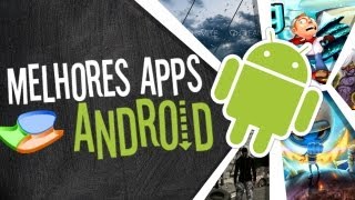 Melhores apps para Android (05/07/2013) - Baixaki