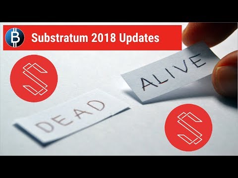 Download Is Substratum $SUB DEAD Or ALIVE? (Substratum 2018 News & Updates)