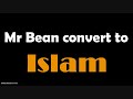 Thumbnail 2 for Mr Bean Convert To Islam مستر بن يتحول الى Thumbnail 2 for Mr Bean Convert To Islam مستر بن يتحول الى