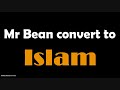 Thumbnail 3 for Mr Bean Convert To Islam مستر بن يتحول الى Thumbnail 3 for Mr Bean Convert To Islam مستر بن يتحول الى