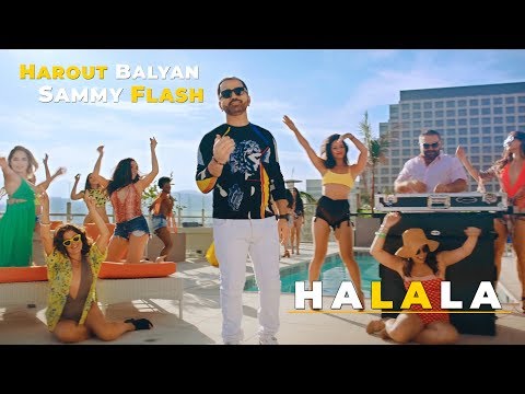 Harout Balyan & Sammy Flash - Halala