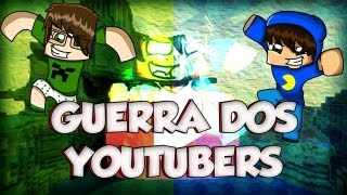 Guerra dos Youtuber's: Minecraft - Parte 1