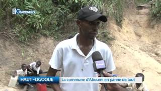 HAUT-OGOOUE : La commune d’Aboumi en panne de tout
