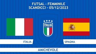 Italia-Spagna | Futsal | Femminile | Amichevole