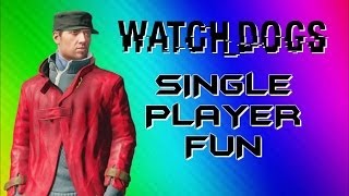 Watch Dogs Fun - Photobomb, Big Car Explosion, Glitchy Body (Single Player Gameplay)