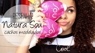 RESENHA: Natura Sou Cachos Modelados