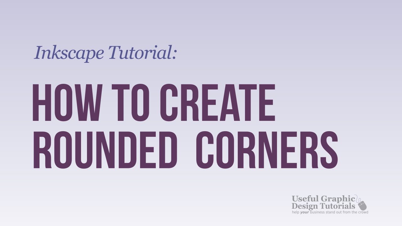 How to Create Rounded Corners in Images Using Inkscape Inkscape Tutorial YouTube