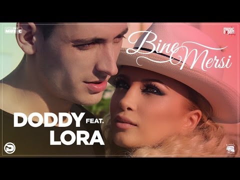 Doddy feat. Lora - Bine Mersi