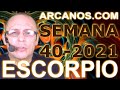 Video Horscopo Semanal ESCORPIO  del 26 Septiembre al 2 Octubre 2021 (Semana 2021-40) (Lectura del Tarot)