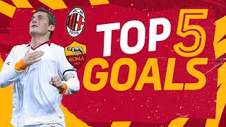 TOP 5 GOALS | MILAN - ROMA