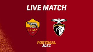 LIVE | AS Roma v Portimonense SC