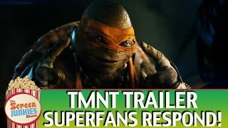 TMNT Trailer - Superfans Respond!