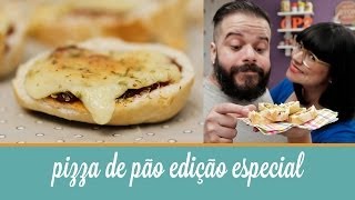 Pizza de Pão (edição especial) | Cozinha para 2