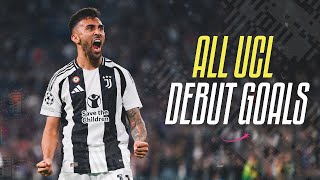 All UCL Debut Goals | Del Piero, Yildiz & More!