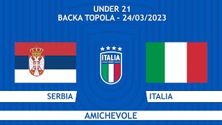 Serbia-Italia | Under 21 | Amichevole