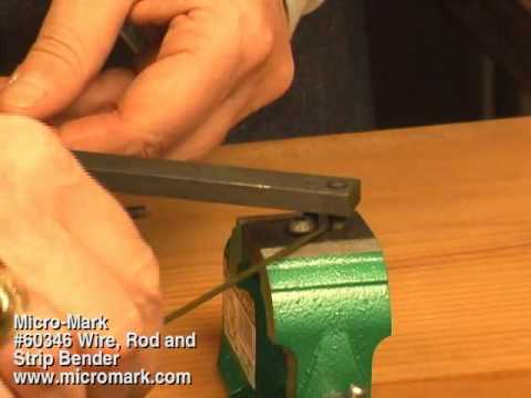 How to Bend Metal Rod Using Micro-Mark #60346 Wire, Rod & Strip Bender ...