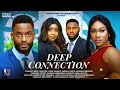 DEEP CONNECTION - SOMADINA ADINMA, CHIKE DANIELS, MERCY MACJOE  latest 2025 nigerian movie