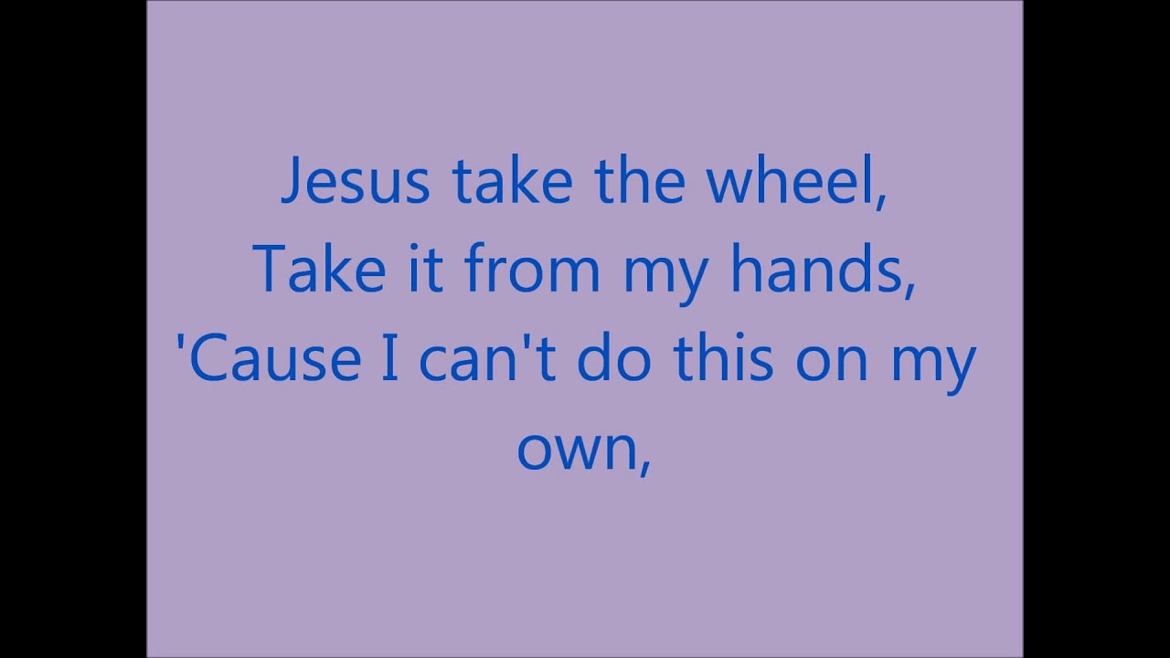 Jesus Take the Wheel: 7 Keys to a Transformed Life with