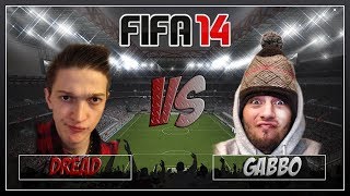 FIFA 14 | Una sfida all'ultimo sangue - Dread VS Gabbo #5