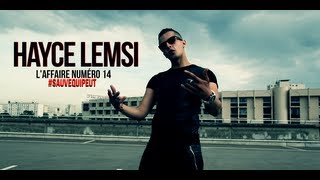 Hayce Lemsi - L'affaire numéro 14 #SauveQuiPeut