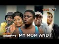 My Mom And I Latest Yoruba Movie 2024 Drama | Apa | Tosin Olaniyan | Ronke Odusanya | Temitope Omowa