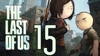 Cry Plays: The Last of Us [P15]