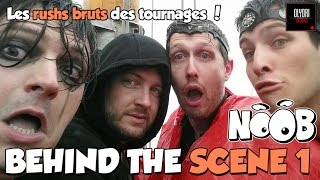 TRILOGIE NOOB # Brève de tournage 01