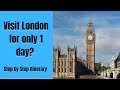 London Itinerary for 24 hours I Itinerary for 1 day in London I London Travel Guide