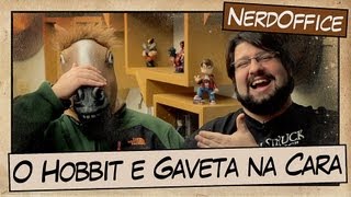 NerdOffice S04E29 - O Hobbit, Amazing Pixel e Gaveta na Cara