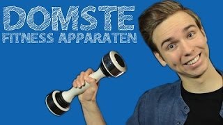 10 DOMSTE FITNESS APPARATEN!