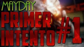 Extinction: Mayday | Primer intento [Parte 1]