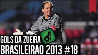 ZUEIRA DA RODADA - BRASILEIRÃO #18