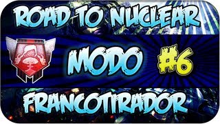 Road to Nuclear en Modo Francotirador - Episodio 6 - Black Ops 2