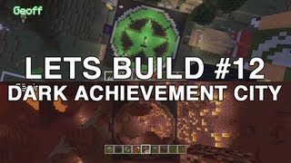 Lets Build in Minecraft : Dark Achievement City (Part 1)