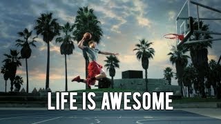 Life is Awesome 2