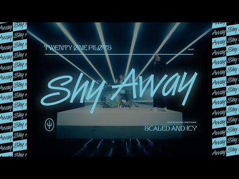 Twenty One Pilots - Shy Away