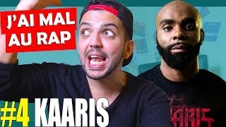 J'ai mal Au Rap #4 - KAARIS