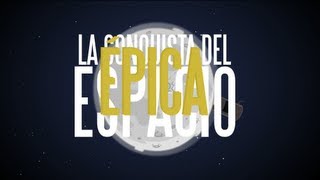 La Conquista ÉPICA del Espacio.