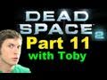 Dead Space 2 - TIDEMANN - Part 11