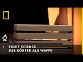 NATIONAL GEOGRAPHIC CHANNEL Menschlicher Körper als Waffe