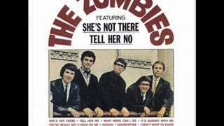 Tell Her No – The Zombies
